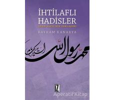 İhtilaflı Hadisler - Bayram Kanarya - İz Yayıncılık