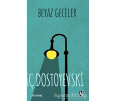 Beyaz Geceler - Fyodor Mihayloviç Dostoyevski - İz Yayıncılık