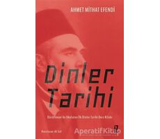 Dinler Tarihi - Ahmet Mithat Efendi - İz Yayıncılık