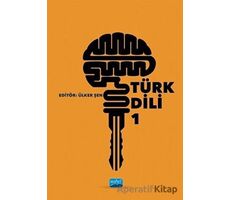 Türk Dili 1 - Müzeyyen Altunbay - Nobel Akademik Yayıncılık