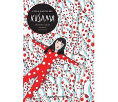 Kusama: Takıntılar Aşklar ve Sanat - Elsa Maceraları - Alfa Yayıncılık