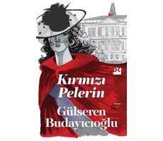 Kırmızı Pelerin - Gülseren Budayıcıoğlu - Doğan Kitap