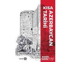 Kısa Azerbaycan Tarihi - Ramin Sadık - Yeditepe Yayınevi