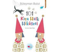 101 Kısa Halk Hikayesi - Süleyman Bulut - Can Çocuk Yayınları