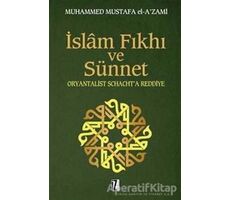İslam Fıkhı ve Sünnet - Muhammed Mustafa el-Azami - İz Yayıncılık