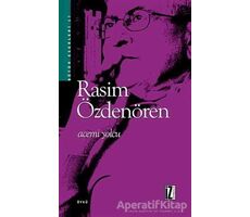 Acemi Yolcu - Rasim Özdenören - İz Yayıncılık