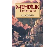 Mehdilik Fenomeni - Ali Çoşkun - İz Yayıncılık