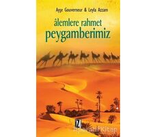 Alemlere Rahmet Peygamberimiz - Ayşe Gouverneur - İz Yayıncılık