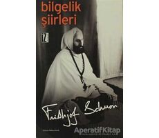 Bilgelik Şiirleri - Fritjof Schuon - İz Yayıncılık