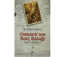 Osmanlı’nın Borç Batağı - Faruk Yılmaz - İz Yayıncılık