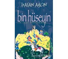 Bin Hüseyin - Hasan Aycın - İz Yayıncılık