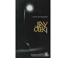 Bay Öteki - Suzan Nur Başarslan - İz Yayıncılık