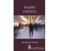 Evdeki Yabancı - Ali Haydar Haksal - İz Yayıncılık