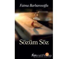 Sözüm Söz - Fatma Barbarosoğlu - Profil Kitap