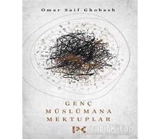 Genç Müslümana Mektuplar - Omar Saif Ghobash - Profil Kitap