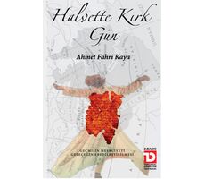 Halvette Kırk Gün - Fahri Kaya - Toplumsal Dönüşüm Yayınları