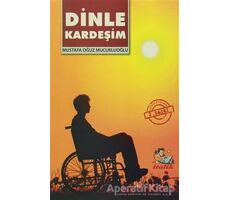 Dinle Kardeşim - Mustafa Oğuz Mucurluoğlu - İtalik Yayınevi