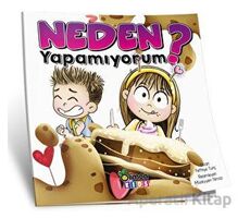 Neden Yapamıyorum? - Fethiye Tunç - limonKIDS