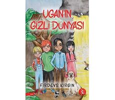 Uganın Gizli Dünyası - Firdevs Kırgın - Çınaraltı Yayınları