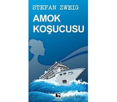 Amok Koşucusu - Stefan Zweig - Çınaraltı Yayınları