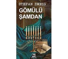 Gömülü Şamdan - Stefan Zweig - Çınaraltı Yayınları