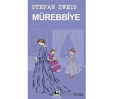 Mürebbiye - Stefan Zweig - Çınaraltı Yayınları