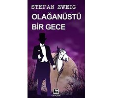 Olağanüstü Bir Gece - Stefan Zweig - Çınaraltı Yayınları