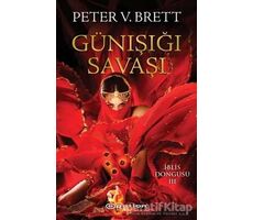 Günışığı Savaşı - İblis Döngüsü 3 - Peter V.Brett - Epsilon Yayınevi