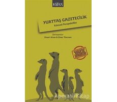 Yurttaş Gazetecilik - Stuart Allan - Kafka Kitap