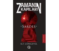 Sardes: Zamanın Kapıları - Üçüncü Kitap - K. F. Cöngevel - Q Yayınları