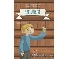 Sabır Ülkesi - Anka Kuşu ile Alperenin Macera Yolculuğu 3 - Selçuk Alkan - Mevsimler Kitap