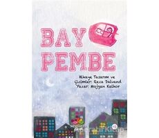 Bay Pembe - Mojgan Kalhor - Mevsimler Kitap