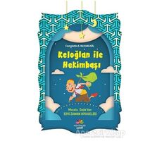 Keloğlan İle Hekimbaşı - Cemalettin E. Kavaklıgil - Mevsimler Kitap