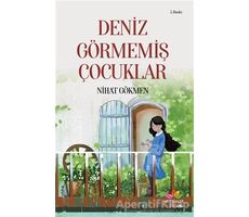 Deniz Görmemiş Çocuklar - Nihat Gökmen - Mevsimler Kitap