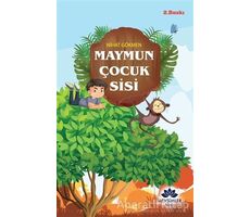 Maymun Çocuk Sisi - Nihat Gökmen - Mevsimler Kitap