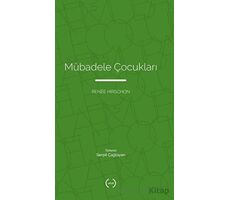 Mübadele Çocukları - Renee Hirschon - Islık Yayınları