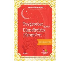 Peygamber (s.a.v) Efendimizin Hanımları - Gökteki Yıldızlar Serisi:6 / Müminlerin Anneleri