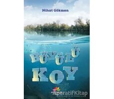 Büyülü Koy - Nihat Gökmen - Mevsimler Kitap