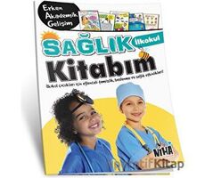 İlkokul Sağlık Kitabım - Kolektif - Niha Çocuk