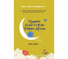 Zenginler Covid-19 Olur Fakirler Korona - Alim Akca - Mevsimler Kitap