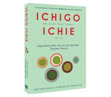Ichigo Ichie - Hector Garcia - Nepal Kitap