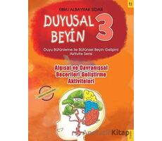 Algısal ve Davranışsal Becerileri Geliştirme Aktiviteleri - Duyusal Beyin 3