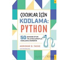 Çocuklar için Kodlama: Python - Adrienne Tacke - Sola Kidz