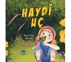 Haydi Uç - Hatice Şavlı - Mevsimler Kitap