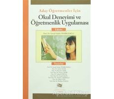 Aday Öğretmenler için Okul Deneyimi ve Öğretmenlik Uygulaması - Nuray Gedik - Anı Yayıncılık