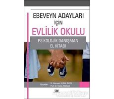 Ebeveyn Adayları İçin Evlilik Okulu - Melek Kalkan - Anı Yayıncılık