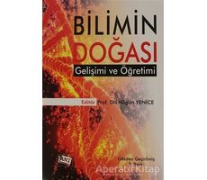 Bilimin Doğası Gelişimi ve Öğretimi - Mustafa Serdar Köksal - Anı Yayıncılık