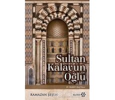Sultan Kalavun Ve Oğlu - Ramazan Şeşen - Yeditepe Yayınevi
