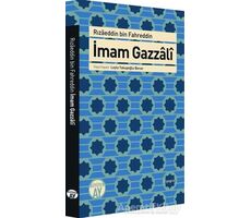 İmam Gazzali - Rızaeddin Bin Fahreddin - Büyüyen Ay Yayınları
