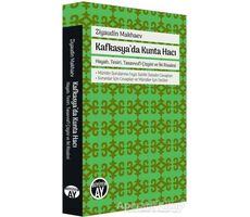 Kafkasyada Kunta Hacı - Ziyaudin Makhaev - Büyüyen Ay Yayınları